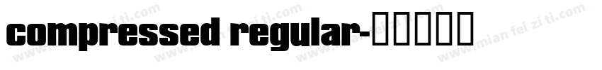 compressed regular字体转换